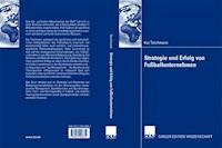 Strategie und Erfolg von Fußballunternehmen - Kai Teichmann - ebook