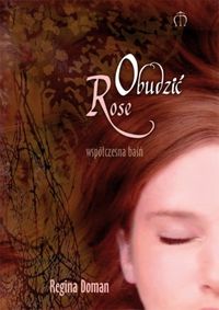 Obudzić Rose - Doman Regina - książka