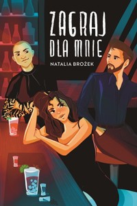 Zagraj dla mnie - Brożek Natalia - ebook + książka
