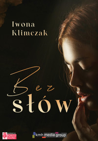 Bez słów - Iwona Klimczak - ebook + audiobook