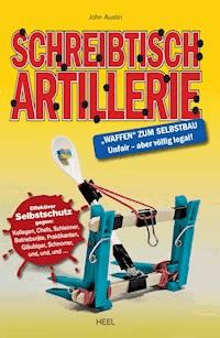 Schreibtisch Artillerie - John Austin - ebook
