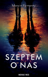 Szeptem o nas - Marcin Firmanty - ebook