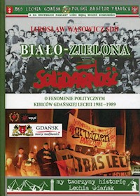 Biało-zielona Solidarność - Wąsowicz Jarosław - książka