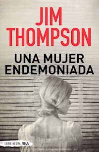 Una mujer endemoniada - Thompson Jim - ebook