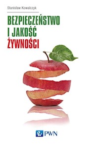 Bezpieczeństwo i jakość żywności - Stanisław Kowalczyk - książka