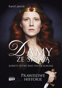 Damy ze skazą - Kamil Janicki - ebook + książka