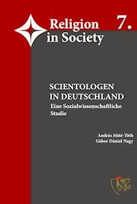 Scientologen in Deutschland - Eine sozialwissenschaftliche Studie - Prof. Dr. Dr. Máté-Tóth - ebook
