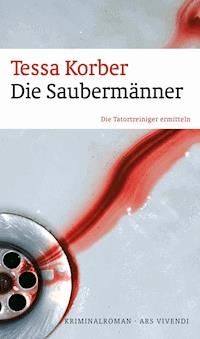 Die Saubermänner - Tessa Korber - ebook