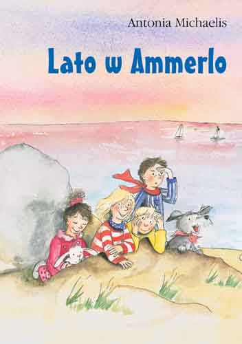 Lato w Ammerlo - Antonia Michaelis - ebook