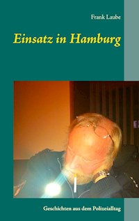 Einsatz in Hamburg - Frank Laube - ebook
