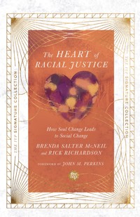 The Heart of Racial Justice - Rick Richardson - ebook