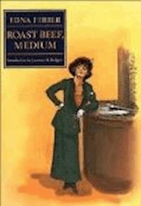 Roast Beef, Medium: The Business Adventures of Emma McChesney - Edna Ferber - darmowy ebook