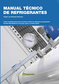 Manual técnico de refrigerantes - Ángel Luis Miranda Barreras - ebook