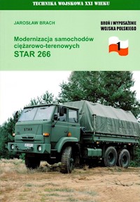 Modernizacja samochodów ciężarowo-terenowych Star 266 - Brach Jarosław - książka