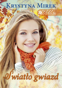 Willa pod kasztanem. Światło gwiazd - Krystyna Mirek - ebook + audiobook + książka