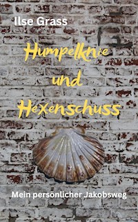 Humpelknie und Hexenschuss - Ilse Grass - ebook
