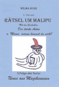 Rätsel um Malipu 3. Teil - Wilma Burk - ebook