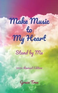 Make Music to My Heart - Grace True - ebook