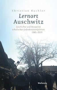Lernort Auschwitz - Christian Küchler - ebook