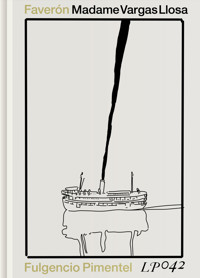 Madame Vargas Llosa - Gustavo Faverón - ebook