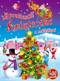 Opowiastki Świąteczne z naklejkami -  - książka