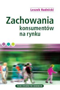 Zachowania konsumentów na rynku - Rudnicki Leszek - książka