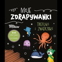 Trefliki i zwierzaki. Moje zdrapywanki - zbiorowa praca - książka