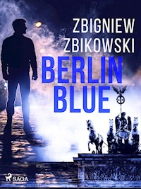 Berlin Blue - Zbigniew Zbikowski - ebook + książka