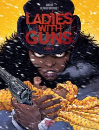 Ladies with Guns. Tom 4 - Olivier Bocquet - książka