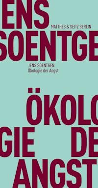 Ökologie der Angst - Jens Soentgen - ebook