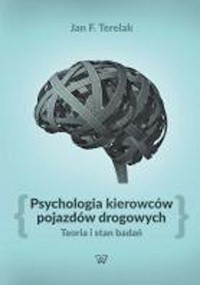 Psychologia kierowców pojazdów drogowych - Terelak Jan - książka