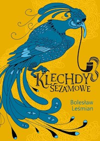 Klechdy sezamowe - Bolesław Leśmian - ebook + audiobook + książka