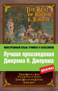 Лучшие произведения Джерома К. Джерома - Клапка Джером - ebook
