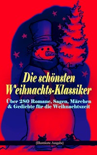 Die schönsten Weihnachts-Klassiker zur schönsten Zeit des Jahres - Dickens Charles - ebook