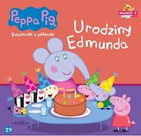 Świnka Peppa 29 Urodziny Edmunda - - książka