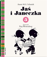 Jaś i Janeczka 5 - Annie M.G. Schmidt - książka