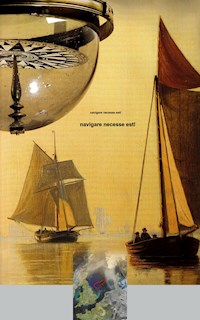 Johann Wilhelm Kinau - Navigare necesse est - Seefahrt ist not - Jürgen Ruszkowski - ebook