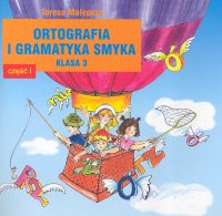 Ortografia i gramatyka Smyka 3 Część 1 - Malepsza Teresa - książka