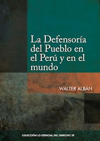La Defensoría del Pueblo en el Perú y en el mundo - Walter Albán - ebook