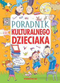 Poradnik kulturalnego dzieciaka - Agnieszka Nożyńska-Demianiuk - audiobook + książka