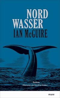 Nordwasser - Ian McGuire - ebook
