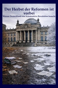 Der Herbst der Reformen ist vorbei - Mike Stege - ebook