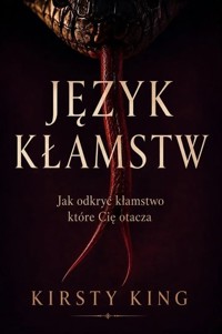 Język kłamstw - Kirsty King - książka
