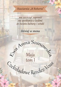 Czekoladowe Rendez-Vous - Ewa Anna Sosnowska - ebook