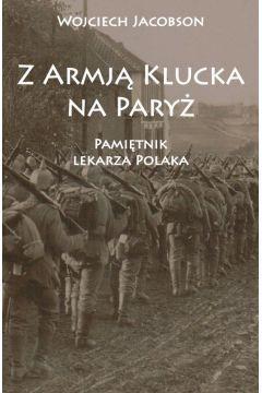 Z Armją Klucka na Paryż - Wojciech Jacobson - książka