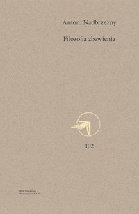 Filozofia zbawienia - Nadbrzeżny Antoni - książka