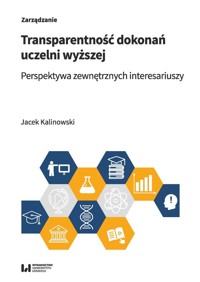 Transparentność dokonań uczelni wyższej - Kalinowski Jacek - książka