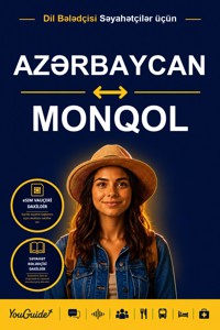 The Language Guide for Travelers - Azerbaijani to Mongolian - YouGuide - ebook