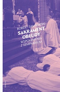 Sakrament obłudy - Samborski Robert - ebook + książka