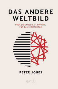 Das andere Weltbild - Peter Jones - ebook
